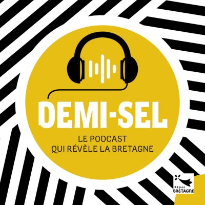 Demi-sel le podcast de la Région Bretagne sur le bien manger