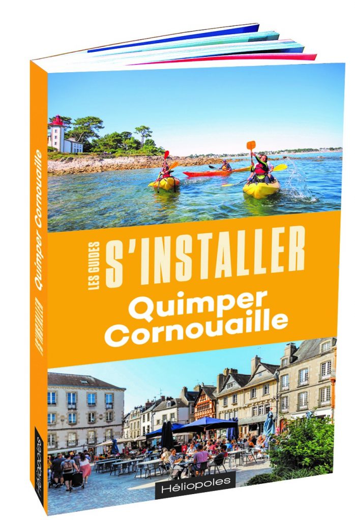 Guide S'installer à Quimper Cornouaille (Erwan Seznec et Anne Gouérou, Héliopôles, 2022)
