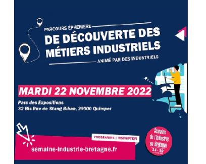 Parcours de découverte des métiers industriels au parc des expos de Quimper Cornouaille le 22/11/2022