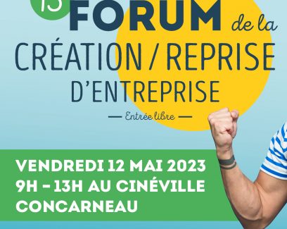 Forum de la création / reprise d'entreprise de Concarneau Cornouaille Agglomération. 12 mai 2023