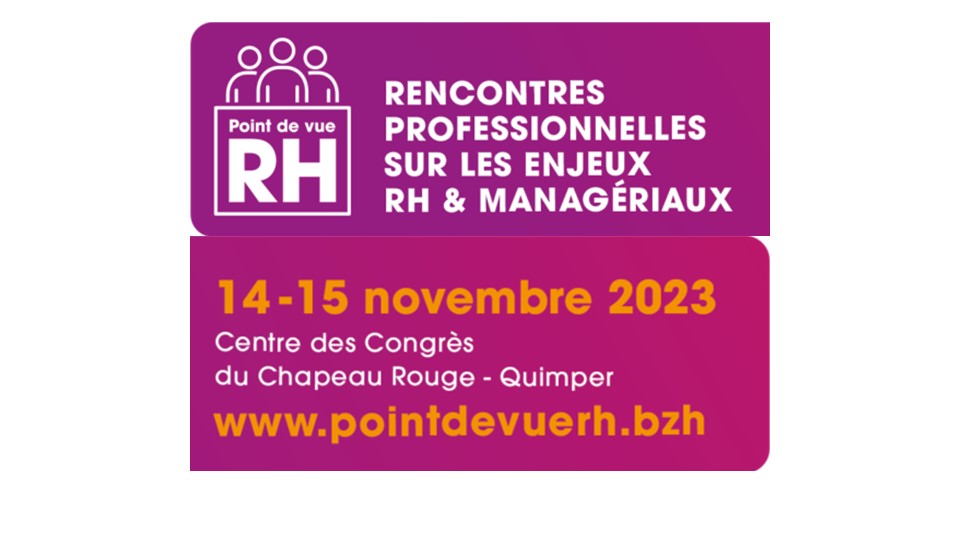 Salon Point de vue RH à Quimper, 14 & 15 novembre 2023