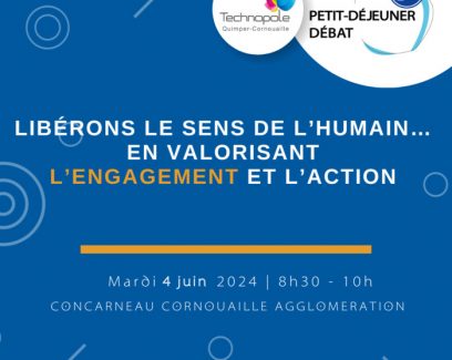 Ré-enchanter le management pour stimuler l'innovation et la productivité. Petit-déj de la Technopole Quimper-Cornouaille le 4/6/2024 ͏
