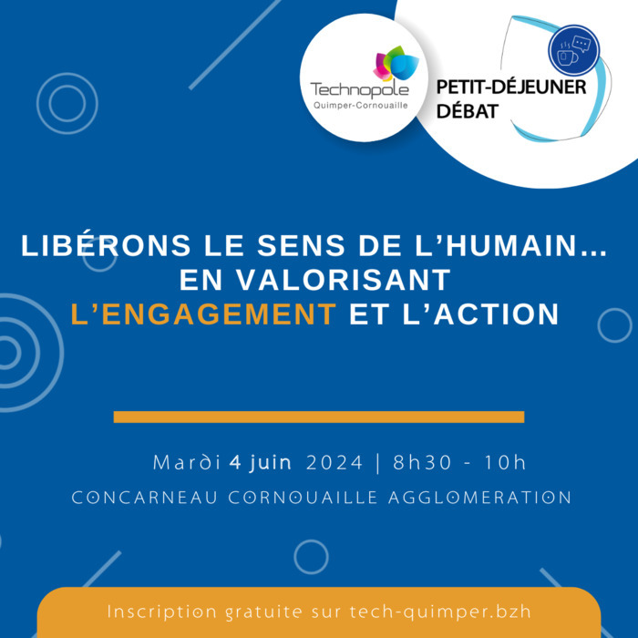 Ré-enchanter le management pour stimuler l'innovation et la productivité. Petit-déj de la Technopole Quimper-Cornouaille le 4/6/2024 ͏
